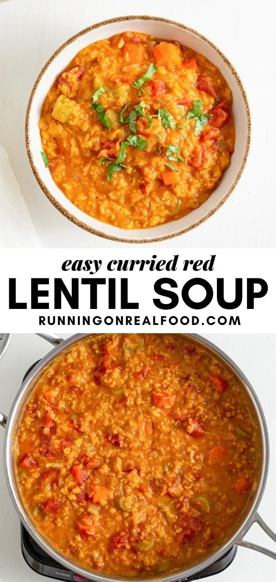 Pinterest graphic with an image and text for a curried red lentil soup recipe.