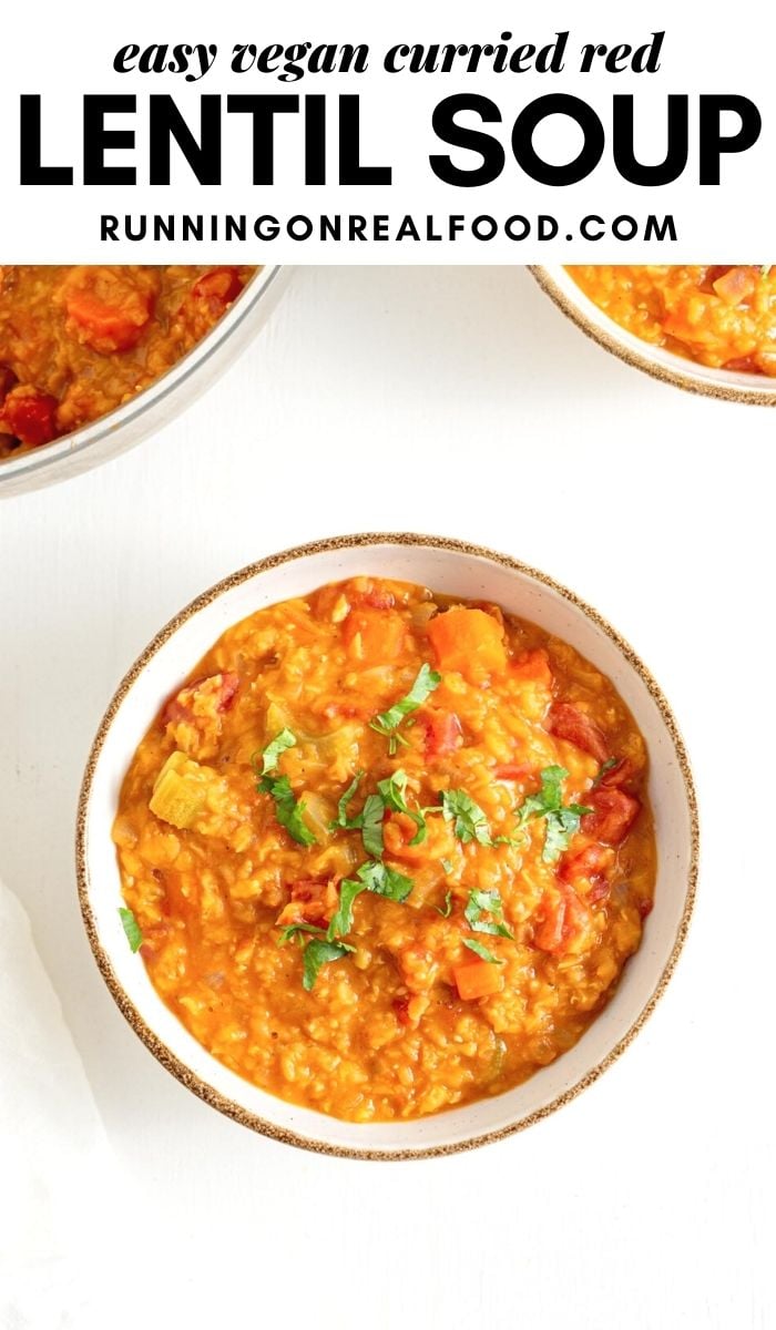 Pinterest graphic with an image and text for a curried red lentil soup recipe.
