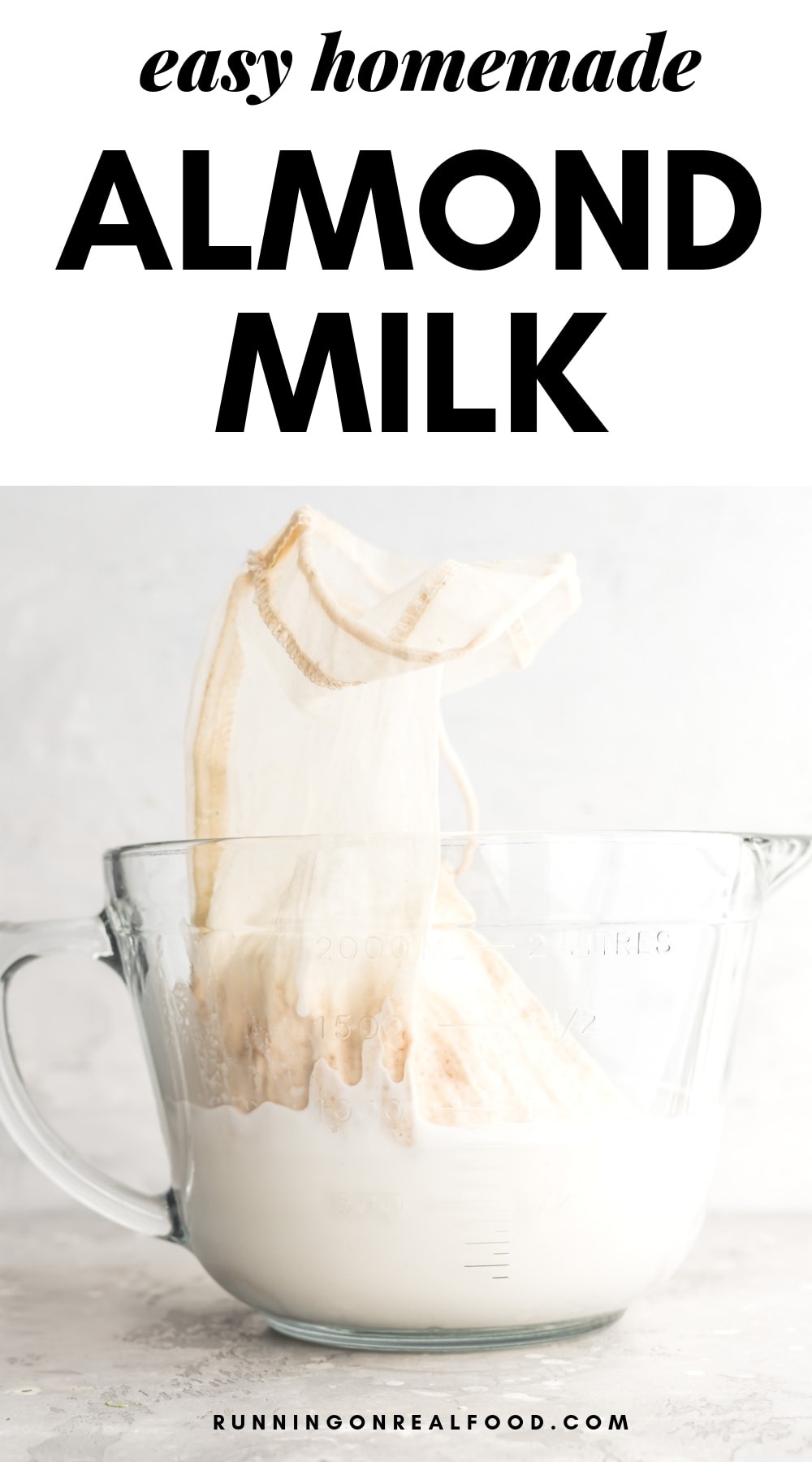 Easy Homemade Almond Milk Recipe