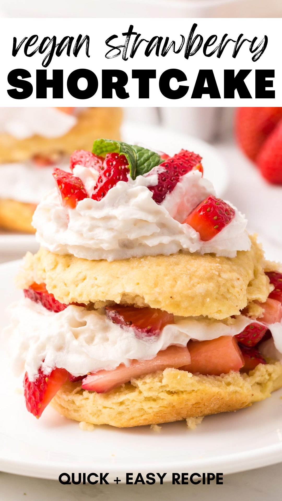 Pinterest style graphic for a strawberry shortcake recipe with an image of a strawberry shortcake and stylized text title.