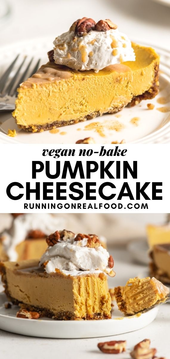 Pinterest graphic with an image and text for no-bake vegan pumpkin cheesecake.